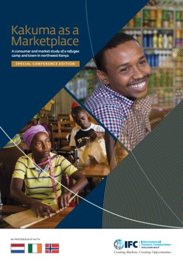 Kakuma as a Marketplace: A Consumer and Market Study of a Refugee Camp in Northwest Kenya. IFC. (2018) Cover Image