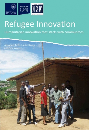 Refugee Innovation: Humanitarian Innovation that Starts with Communities. Cover Image