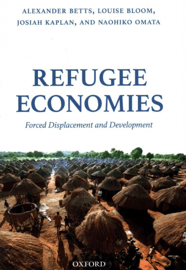 Refugee Economies - Forced Displacement and Development Cover Image